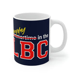 Everyday in the LBC Ceramic Mugs (11oz\15oz\20oz)