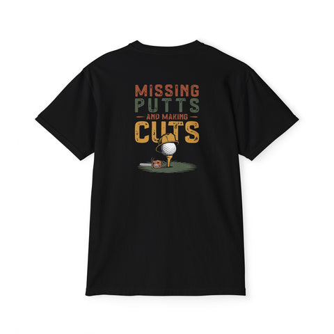 Missing Putts and Making Cuts Unisex Garment-Dyed Pocket Golf T-Shirt