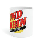 Round Robin Ceramic Mugs (11oz\15oz\20oz)